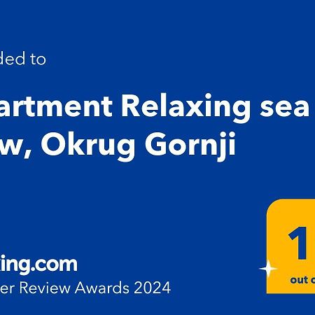 Apartment Relaxing Sea View, Okrug Gornji Exteriér fotografie