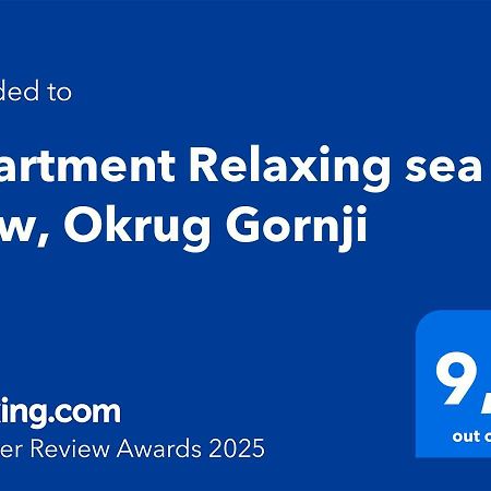 Apartment Relaxing Sea View, Okrug Gornji Exteriér fotografie
